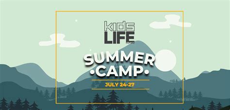 Kids Life Summer Camp Life Church