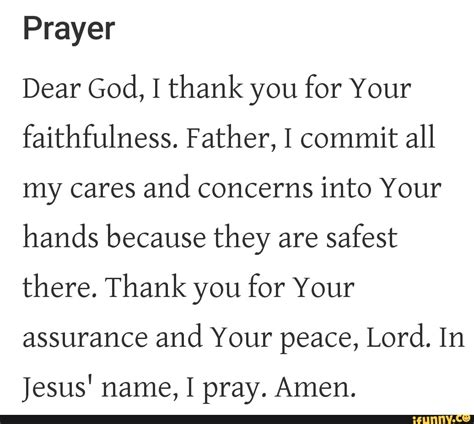 Prayer Dear God I Thank You For Your Faithfulness Father I Commit