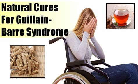 Published online 15 july 2014; 6 Natural Cures For Guillain-Barre Syndrome - Natural Home Remedies & Supplements