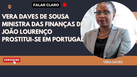 Ministra Das FinanÇas De JoÃo LourenÇo Prostitui Se Em Portugal Youtube