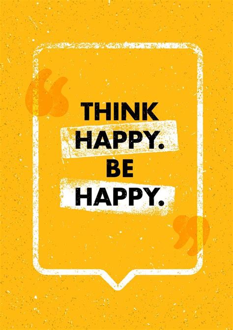 5 Ace Think Happy Be Happy Motivational Quotesinspirational Quotes