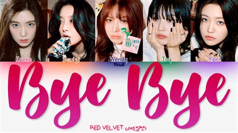 Red Velvet 레드벨벳 Bye Bye Tradução Color Coded Lyrics Han Rom Pt Br Youtube