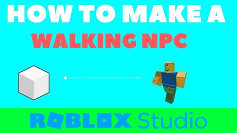 How To Make A Walking Npc In Roblox Studio Youtube