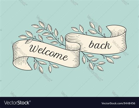 Greeting Card With Inscription Welcome Back Vector Image