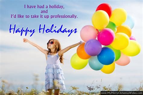 Have a happy holidays with your friends and family through this nice ecard. Best Happy Holidays Wishes, Funny Holiday Quotes and ...