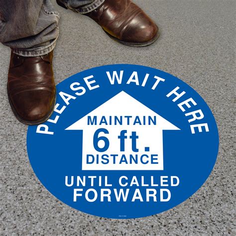 Please Wait Here Until Called Forward Maintain 6ft Social Distancing