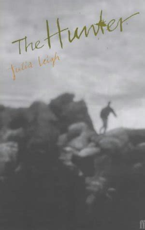 The Hunter By Leigh Julia Near Fine Original Wraps 2000 First