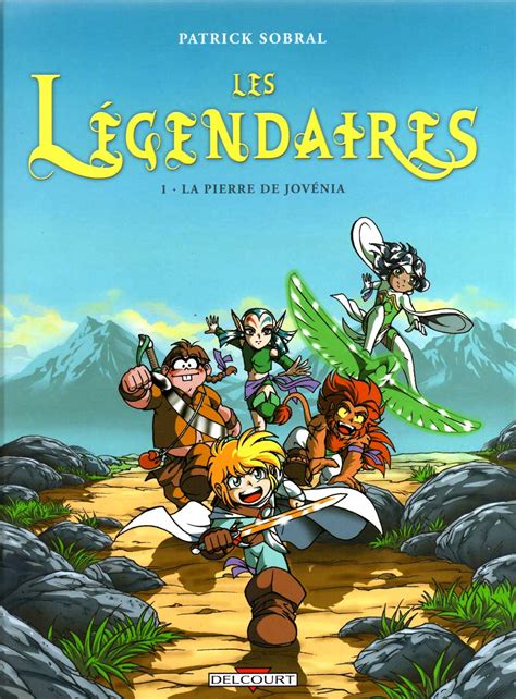 Les Légendaires Tome 01 La Pierre De Jovénia
