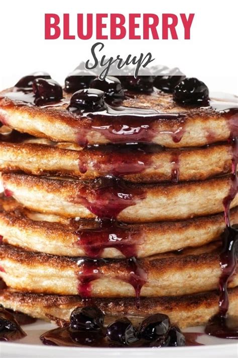 Recipe For Blueberry Syrup It Is A Keeper