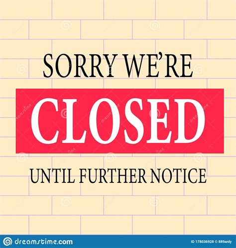 Sorry We Are Closednotice Or Signbusiness Concept For Closed