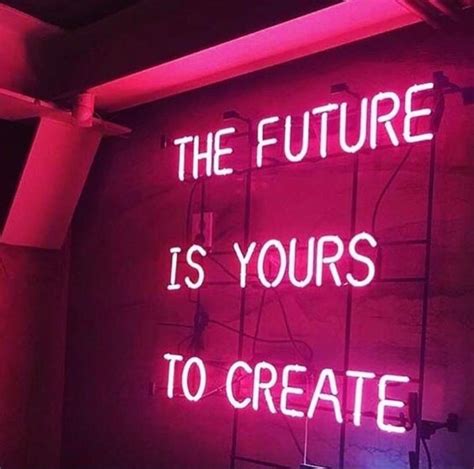 Pin By Officiealaesthetic On Neon Signs Neon Quotes Neon Signs