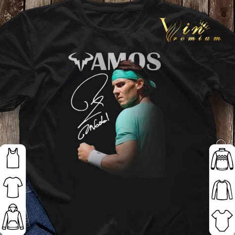 Signature Vamos Rafael Nadal Shirt Hoodie Sweater Longsleeve T Shirt