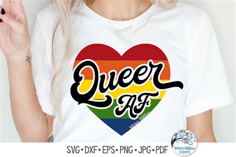 Queer Af Heart Svg Lgbtq Pride Awareness Svg Svgs