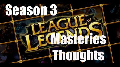 New Season 3 Masteries Thoughts From A High Elo Player Youtube