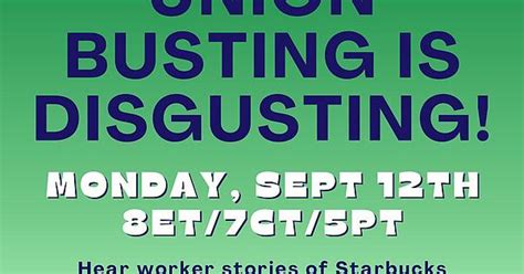 Hear Worker Stories Of Starbucks Managements Retaliation Learn To Fight Common Myths About The