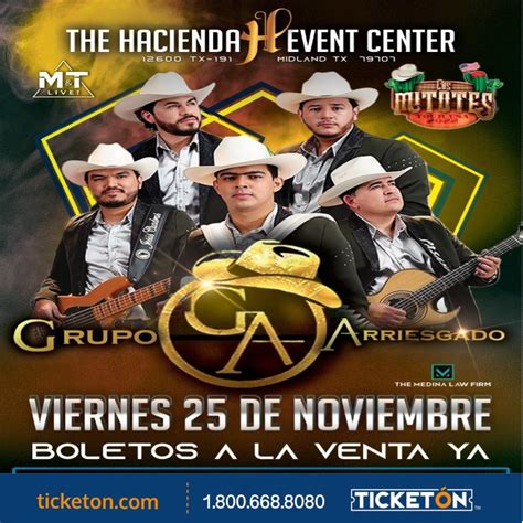 Grupo Arriesgado The Hacienda Event Center Tickets Boletos Midland