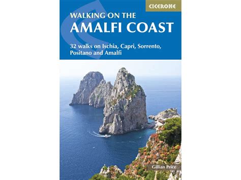Walking Guidebook To Amalfi Coast Capri Ischia Cicerone Press
