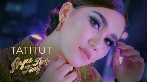 ayu ting ting tatitut official music video youtube