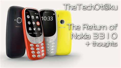 The Return Of Nokia 3310 My Thoughts Youtube