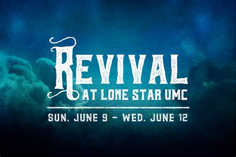 Revival Lone Star United Methodist Church