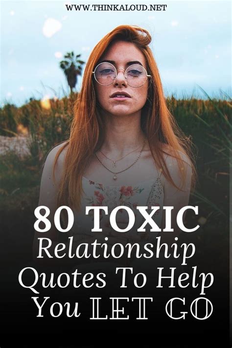 80 toxic relationship quotes to help you let go