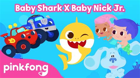 Baby Nick Jr Sing With Baby Shark Blaze Gil And Blue Nick Jr