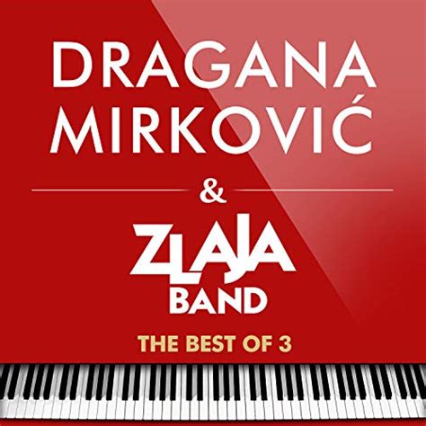 Dragana Mirkovic And Zlaja Band