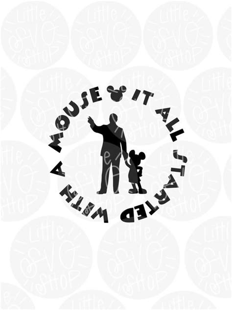 It All Started With A Mouse Disney Svg Walt Disney Quote Walt And