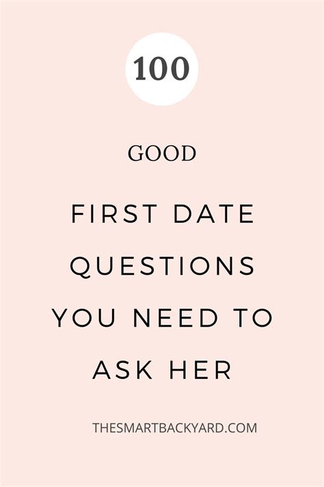 100 good first date questions you need to ask him or her first date questions fun first
