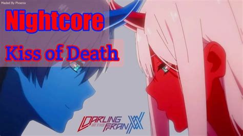 『Nightcore』 Kiss of Death - Darling In The FranXX【Lyrics】 - YouTube