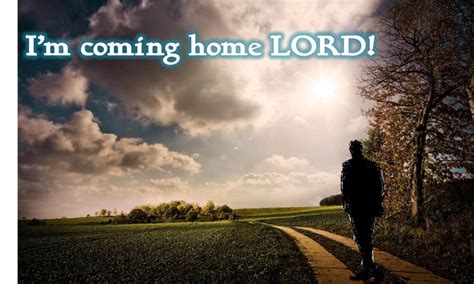 I know my kingdom awaits and they've forgiven my mistakes. I'm coming home LORD! | ParsonRob Creations | Pinterest