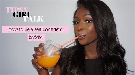 How To Be A Bad Btch 9 Tips On Confidence And Self Love