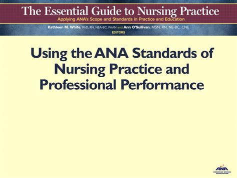 Ppt Using The Ana Standards Of Nursing Practice And Professional