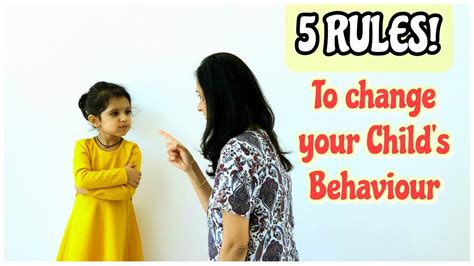 How To Change Your Childs Behaviour Follow These 5 Rules Toddler
