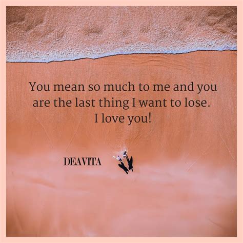 How Much You Mean To Me Quotes For Him Quotesclips