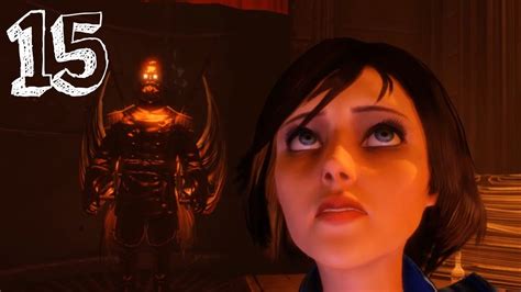 Bioshock Infinite Part 15 Gameplay Walkthrough Playthrough Youtube