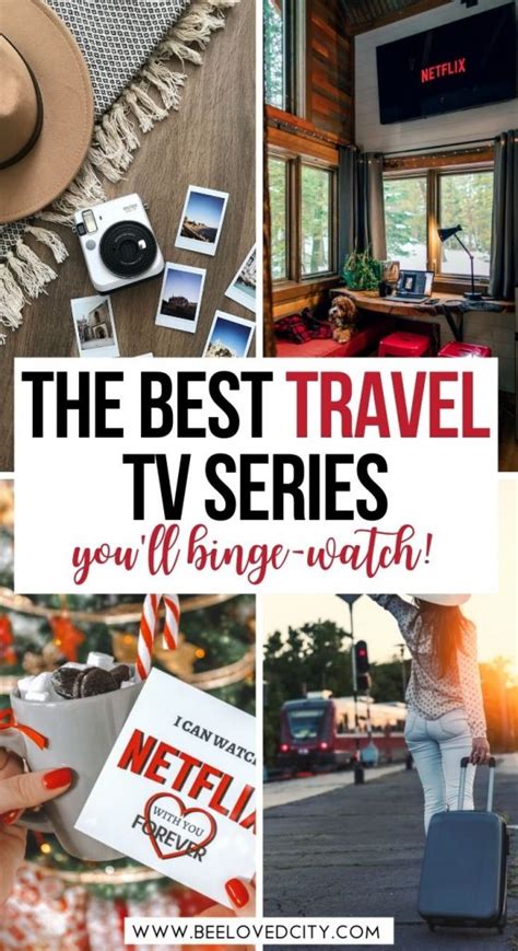 20 Best Travel Tv Shows Youll Want To Binge Watch Beeloved City