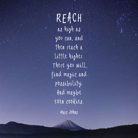 Reach Quote Inspirational Quotes Quotes Possibilities