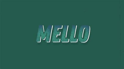 Mello Youtube