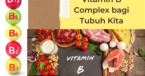 Kenali 5 Manfaat Vitamin B Complex Bagi Tubuh Kita Aisyah Dian