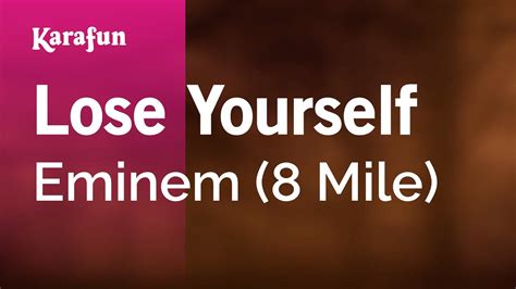 Lose Yourself Eminem 8 Mile Karaoke Version Karafun Youtube