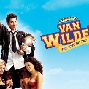 National Lampoon S Van Wilder The Rise Of Taj Rotten Tomatoes