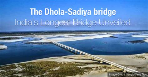 The Dhola Sadiya Bridge Is The Indias Longest River Bridge In Assam