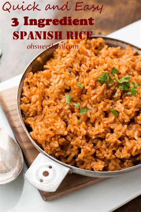 Quick And Easy 3 Ingredient Spanish Rice Oh Sweet Basil