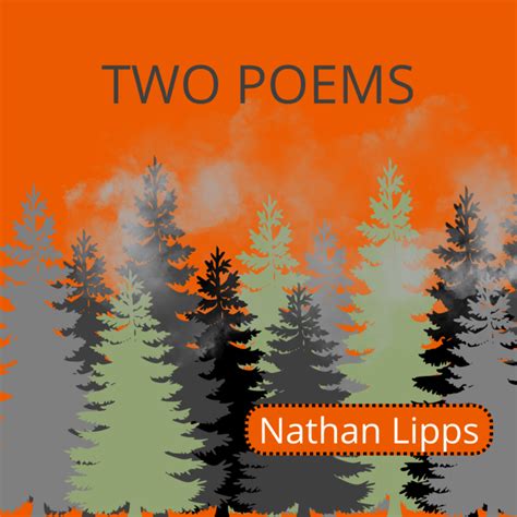 Nathan Lipps Two Poems Cleaver Magazine
