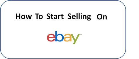 How To Start Selling On Ebay Tips And Guidelines For Online Sellers