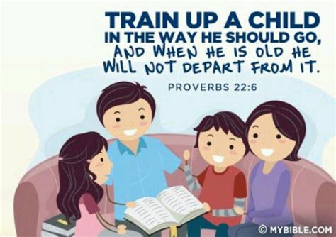 Proverbs 226 Train Up A Child Proverbs 22 Proverbs