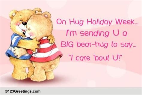 A Big Bear Hug Free Hug Holiday Week Ecards Greeting Cards 123