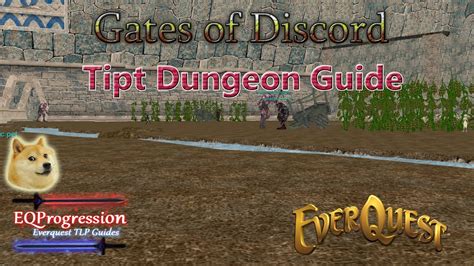 Everquest Gates Of Discord Tipt Dungeon Guide Youtube
