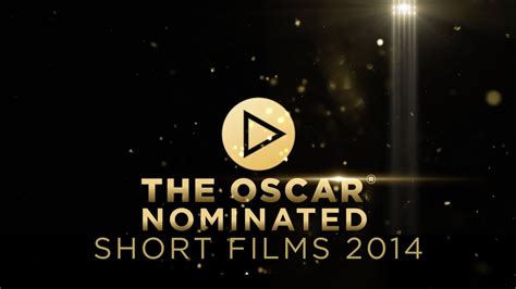 Oscar Nominated Short Films 2014 Trailer Youtube